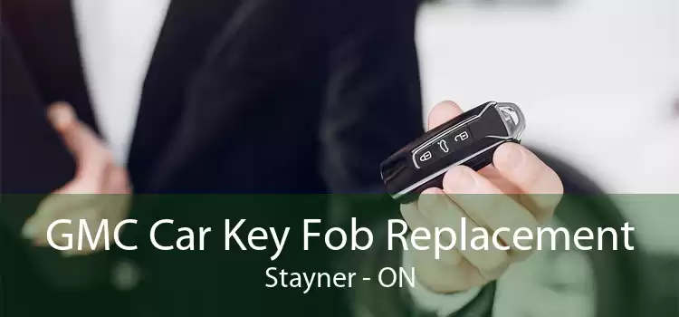 GMC Car Key Fob Replacement Stayner - ON