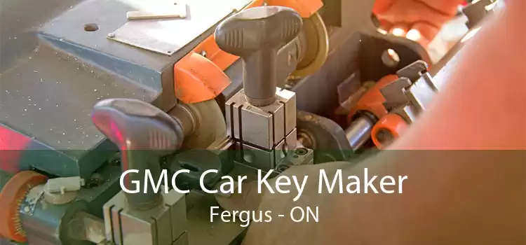 GMC Car Key Maker Fergus - ON