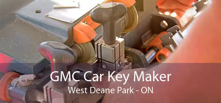 GMC Car Key Maker West Deane Park - ON