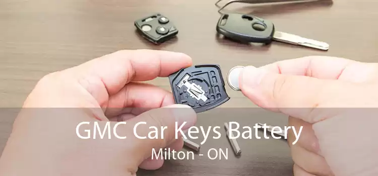 GMC Car Keys Battery Milton - ON