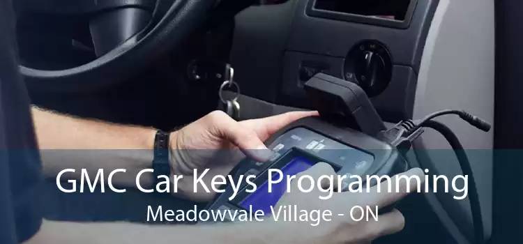 GMC Car Keys Programming Meadowvale Village - ON