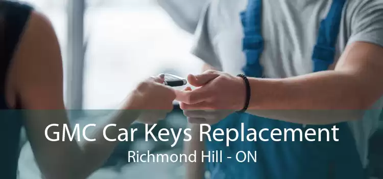 GMC Car Keys Replacement Richmond Hill - ON