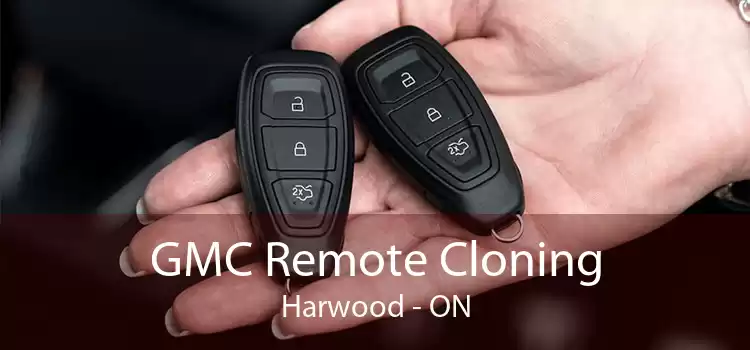 GMC Remote Cloning Harwood - ON