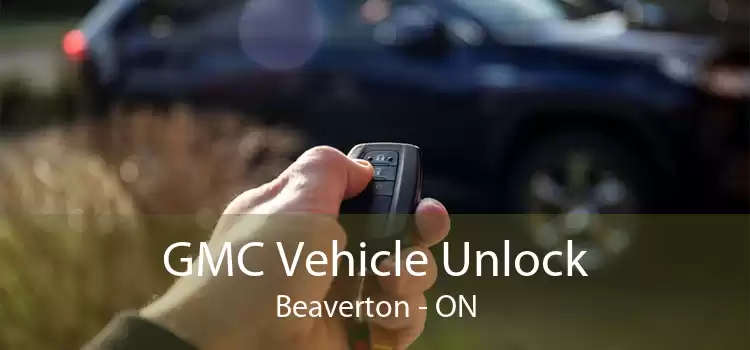GMC Vehicle Unlock Beaverton - ON