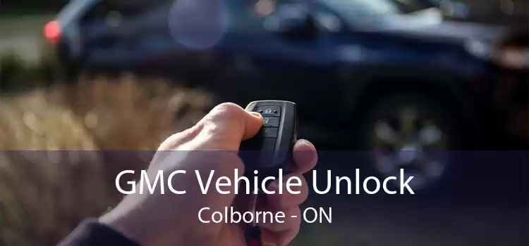 GMC Vehicle Unlock Colborne - ON