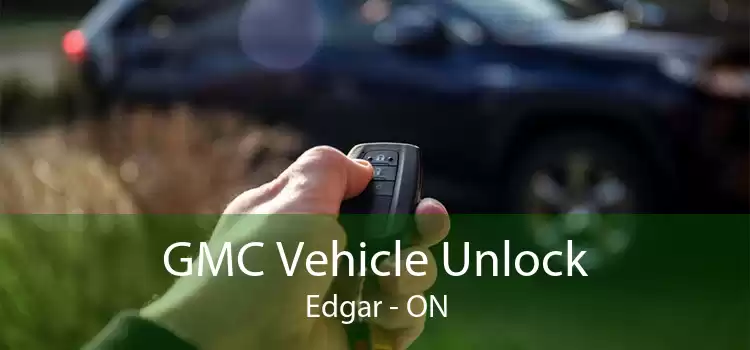 GMC Vehicle Unlock Edgar - ON