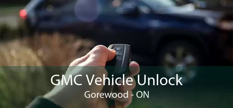 GMC Vehicle Unlock Gorewood - ON