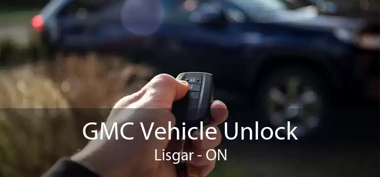 GMC Vehicle Unlock Lisgar - ON