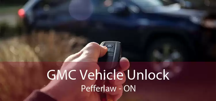 GMC Vehicle Unlock Pefferlaw - ON