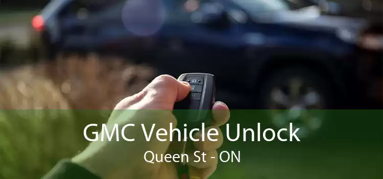 GMC Vehicle Unlock Queen St - ON
