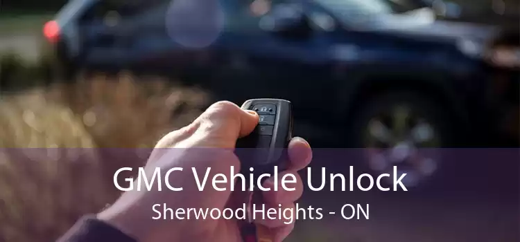 GMC Vehicle Unlock Sherwood Heights - ON