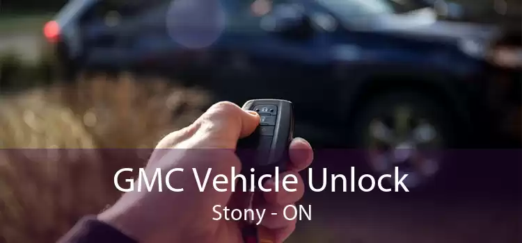 GMC Vehicle Unlock Stony - ON