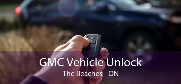 GMC Vehicle Unlock The Beaches - ON