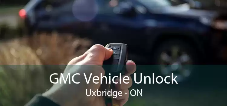 GMC Vehicle Unlock Uxbridge - ON