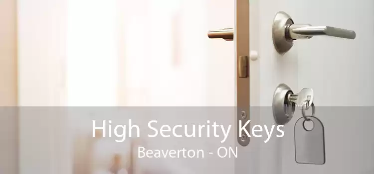 High Security Keys Beaverton - ON