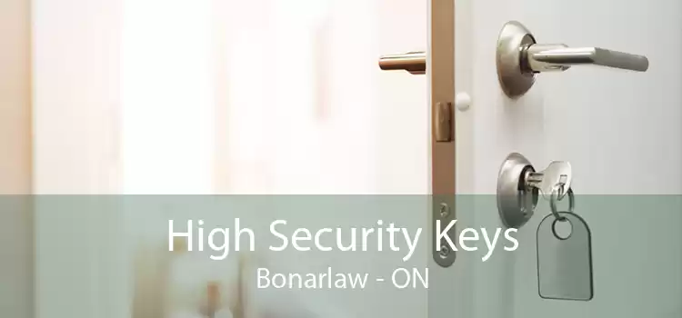 High Security Keys Bonarlaw - ON