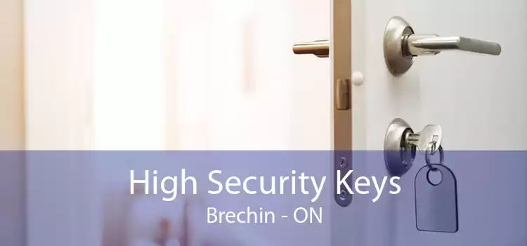 High Security Keys Brechin - ON