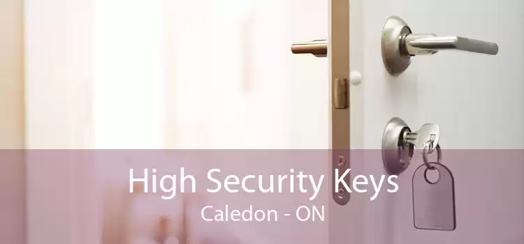 High Security Keys Caledon - ON