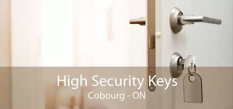 High Security Keys Cobourg - ON