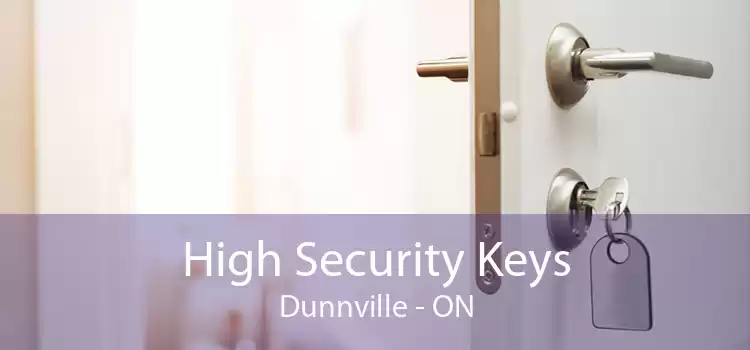 High Security Keys Dunnville - ON