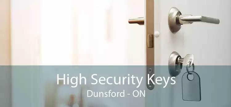 High Security Keys Dunsford - ON