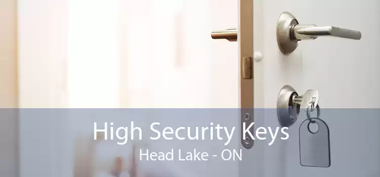 High Security Keys Head Lake - ON