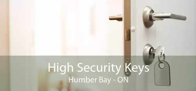 High Security Keys Humber Bay - ON