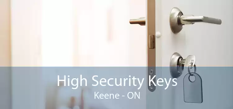 High Security Keys Keene - ON
