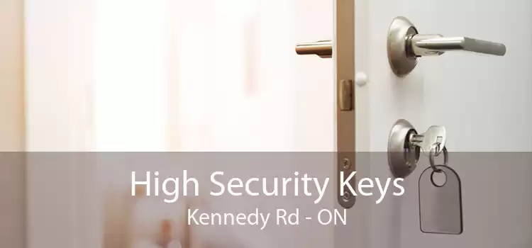 High Security Keys Kennedy Rd - ON