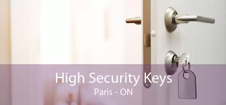 High Security Keys Paris - ON