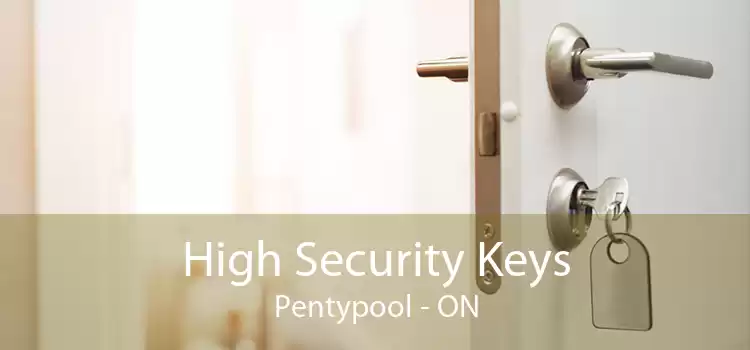 High Security Keys Pentypool - ON