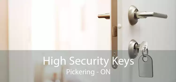 High Security Keys Pickering - ON