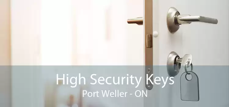 High Security Keys Port Weller - ON