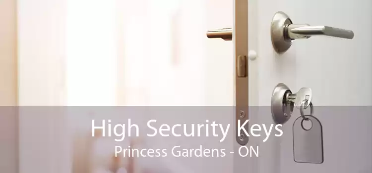 High Security Keys Princess Gardens - ON