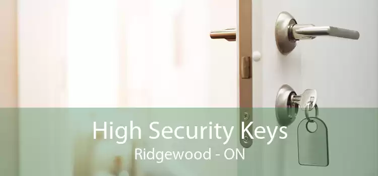 High Security Keys Ridgewood - ON