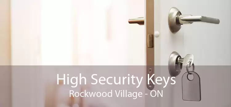 High Security Keys Rockwood Village - ON