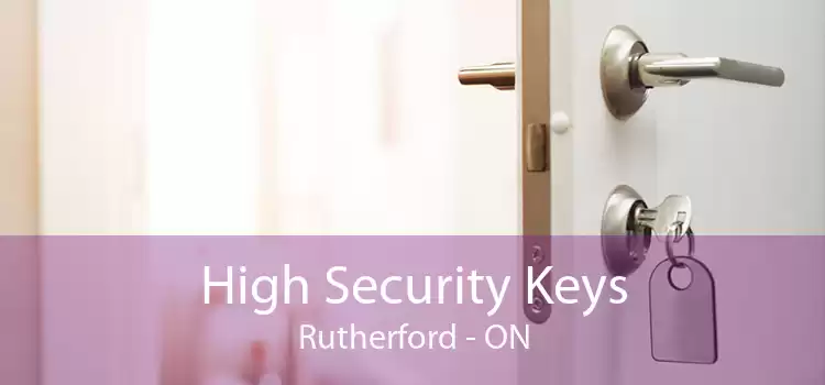 High Security Keys Rutherford - ON