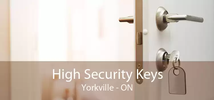 High Security Keys Yorkville - ON