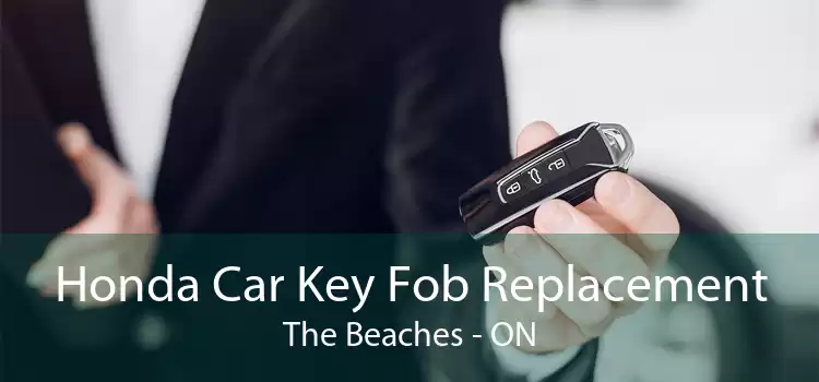 Honda Car Key Fob Replacement The Beaches - ON