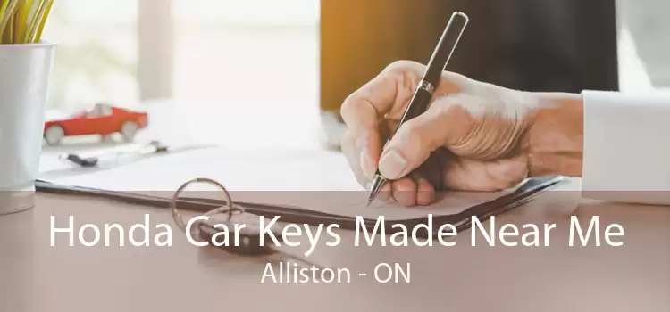 Honda Car Keys Made Near Me Alliston - ON