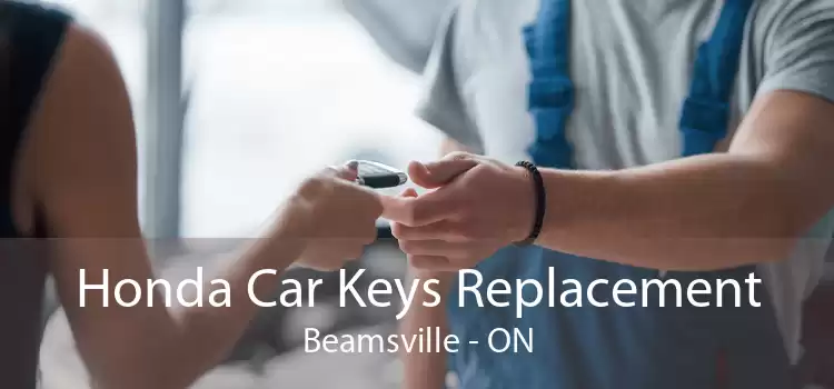 Honda Car Keys Replacement Beamsville - ON