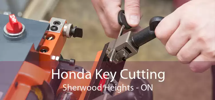 Honda Key Cutting Sherwood Heights - ON