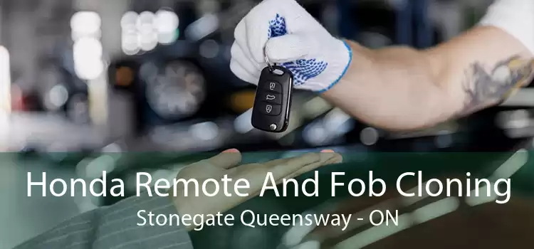 Honda Remote And Fob Cloning Stonegate Queensway - ON