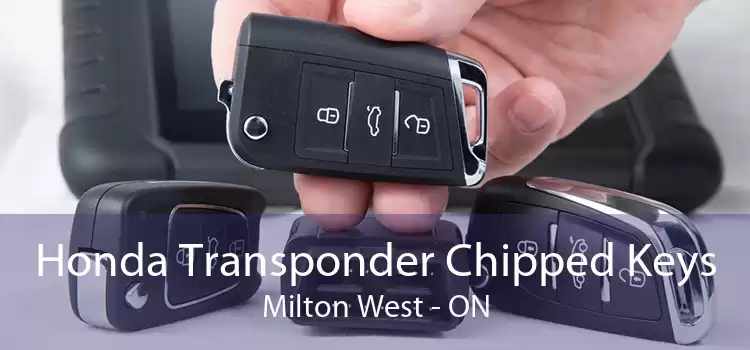 Honda Transponder Chipped Keys Milton West - ON
