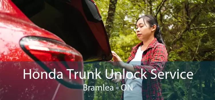 Honda Trunk Unlock Service Bramlea - ON