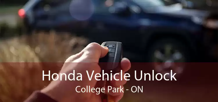 Honda Vehicle Unlock College Park - ON
