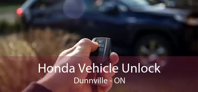 Honda Vehicle Unlock Dunnville - ON