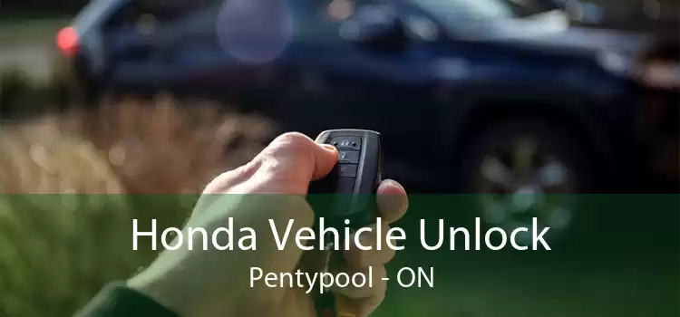 Honda Vehicle Unlock Pentypool - ON
