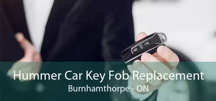 Hummer Car Key Fob Replacement Burnhamthorpe - ON