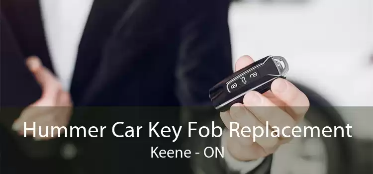 Hummer Car Key Fob Replacement Keene - ON